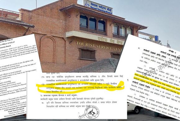 पर्यटन बोर्डको सीईओ छनौटमा कानुनको धज्जी उडाइयो : कार्यविधि नै अबैध रहेको खुलाशा !